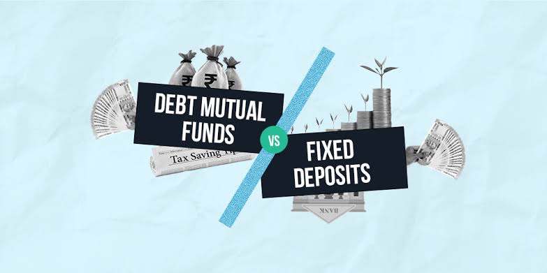 Are Debt Mutual Funds Better Than Fixed Deposits