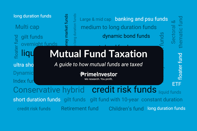 How Are Mutual Funds Taxed in India