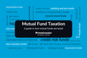 How Are Mutual Funds Taxed in India?